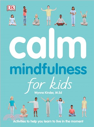 Calm : mindfulness for kids