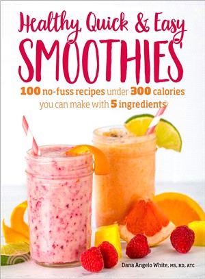 Healthy Quick & Easy Smoothi...