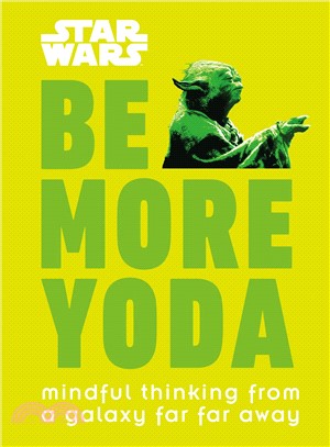 Be more Yoda /