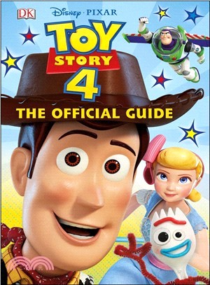 Disney Pixar Toy Story 4 ― The Official Guide