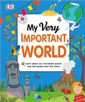 My Very Important World ― For Little Learners Who Want to Know About the World