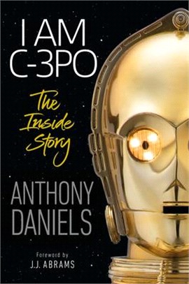 I Am C-3po ― The Inside Story
