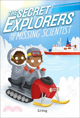 The Secret Explorers and the Missing Scientist (Book 7)