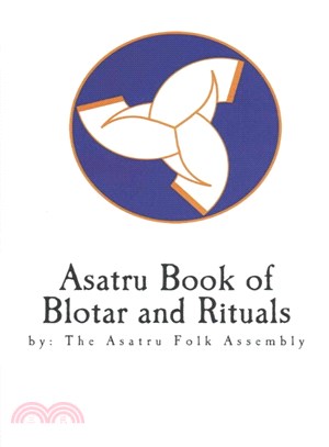 Asatru Book of Blotar and Rituals