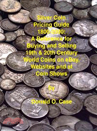 Silver Coin Pricing Guide, 1800-2000