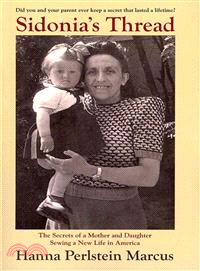 Sidonia's Thread—The Secrets of a Mother and Daughter Sewing a New Life in America