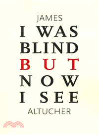 I Was Blind but Now I See