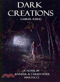 Dark Creations ― Gabriel Rising