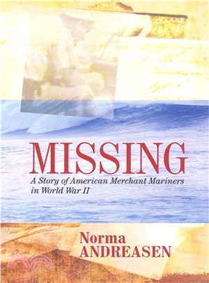 Missing ― A Story of American Merchant Mariners in World War II