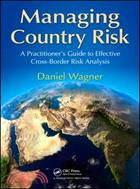 Managing Country Risk ─ A Practitioner's Guide to Effective Cross-Border Risk Analysis