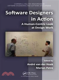 Software Designers in Action ─ A Human-Centric Look at Design Work