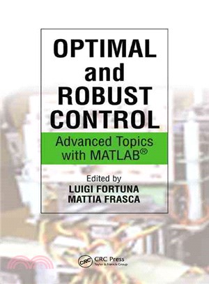 Optimal and robust control : advanced topics with MATLAB /