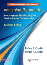 Vanishing Boundaries ― How Integrating Manufacturing and Services Creates Customer Value