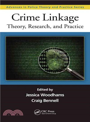 Crime Linkage ─ Theory, Research, and Practice