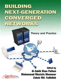 Building Next-Generation Converged Networks ─ Theory and Practice