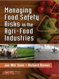 Managing Food Safety Risks in the Agri-Food Industries