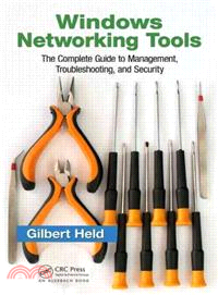 Windows Networking Tools ─ The Complete Guide to Management, Troubleshooting, and Security