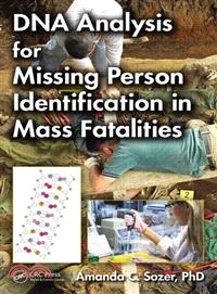 DNA Analysis for Missing Person Indentification in Mass Fatalities