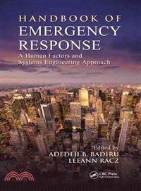 Handbook of Emergency Response ─ A Human Factors and Systems Engineering Approach