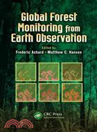 Global Forest Monitoring from Earth Observation