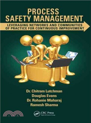 Process Safety Management ― Leveraging Networks and Communities of Practice for Continuous Improvement