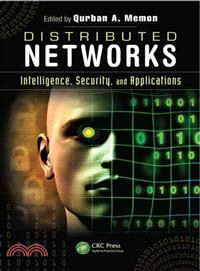 Distributed Networks ─ Intelligence, Security, and Applications