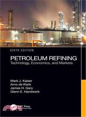 Petroleum Refining ─ Technology and Economics