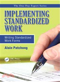 Implementing Standardized Work ― Writing Standardized Work Forms
