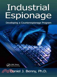 Industrial Espionage ─ Developing a Counterespionage Program
