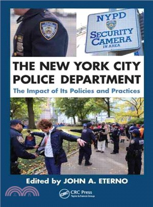 The New York City Police Department ─ The Impact of Its Policies and Practices