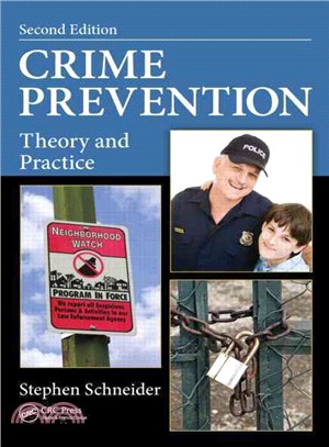Crime Prevention ─ Theory and Practice
