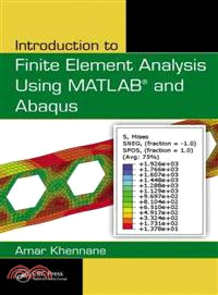 Introduction to Finite Element Analysis Using Matlab and Abaqus