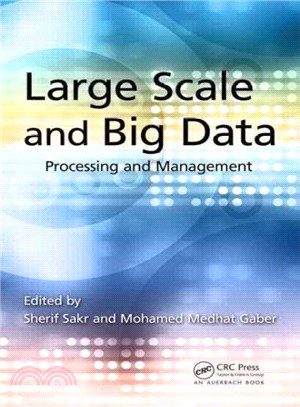 Large Scale and Big Data ― Processing and Management