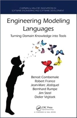 Engineering Modeling Languages ─ Turning Domain Knowledge into Tools