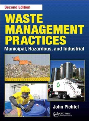 Waste Management Practices ─ Municipal, Hazardous, and Industrial