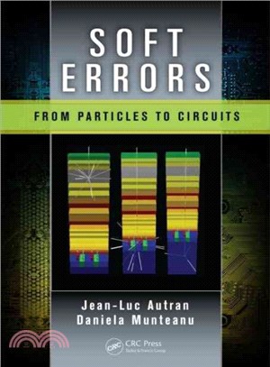 Soft Errors ― From Particles to Circuits