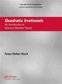 Quadratic Irrationals ― An Introduction to Classical Number Theory