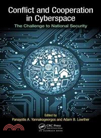 Conflict and Cooperation in Cyberspace ─ The Challenge to National Security