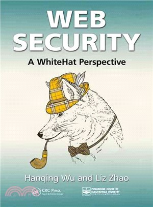 Web Security ─ A Whitehat Perspective