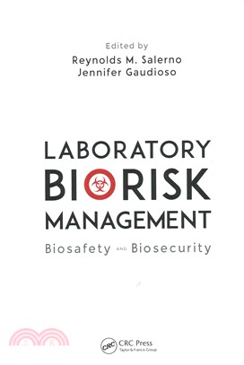 Laboratory Biorisk Management ─ Biosafety and Biosecurity