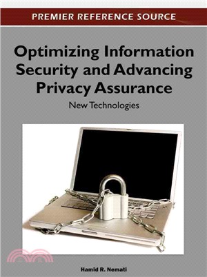 Optimizing Information Security and Advancing Privacy Assurance