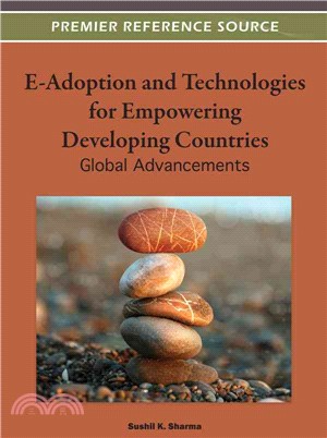 E-adoption and technologies for empowering developing countries : global advances /
