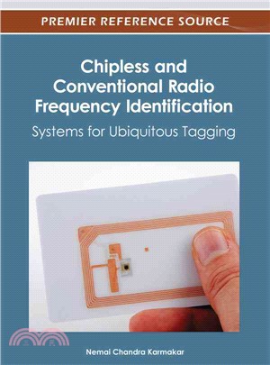 Chipless and Conventional Radio Frequency Identification:—Systems for Ubiquitous Tagging