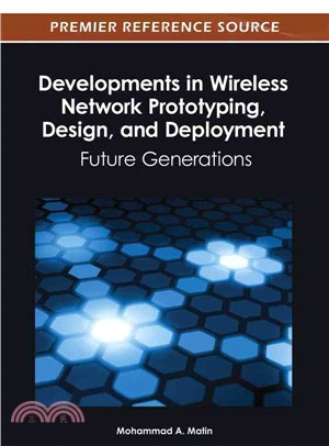 Developments in Wireless Network Prototyping, Design, and Deployment—Future Generations