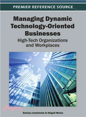 Managing Dynamic Technology-Oriented Businesses—High Tech Organizations and Workplaces