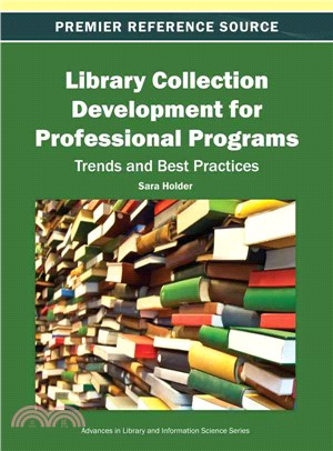 Library Collection Development for Professional Programs—Trends and Best Practices
