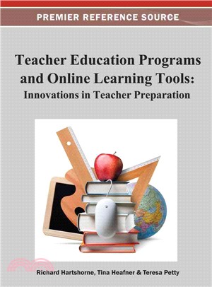 Teacher Education Programs and Online Learning Tools—Innovations in Teacher Preparation