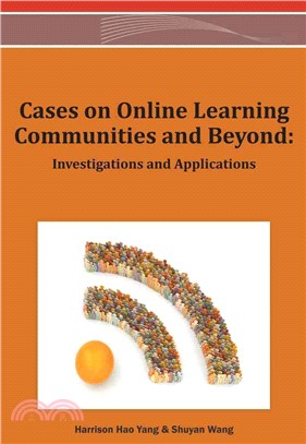 Cases on Online Learning Communities and Beyond—Investigations and Applications