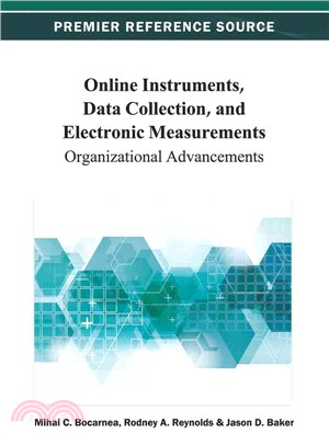 Online Instruments, Data Collection, and Electronic Measurements—Organizational Advancements
