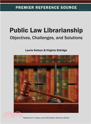 Public Law Librarianship ─ Objectives, Challenges, and Solutions